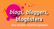 Blog, bloggers, blogósfera. Una revisión multidisciplinaria