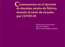 Consecuencias en el ejercicio de docentes rurarles de México durante el cierre de escuelas por COVID-19