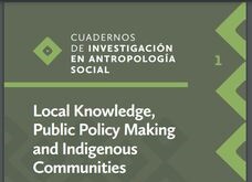 Local knowledge, public policy making and indigenous communities